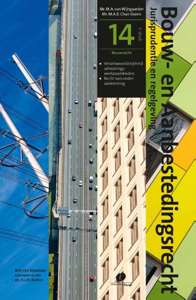 Bouw- en aanbestedingsrecht - deel 14 Bouw- en aanbestedingsrecht - deel 14