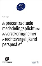 De precontractuele mededelingsplicht van de verzekeringnemer in rechtsvergelijkend perspectief