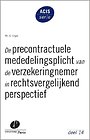 De precontractuele mededelingsplicht van de verzekeringnemer in rechtsvergelijkend perspectief