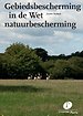 Gebiedsbescherming in de Wet natuurbescherming Gebiedsbescherming in de Wet natuurbescherming
