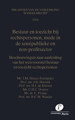 Bestuur en toezicht bij rechtspersonen, mede in de semi-publieke en non-profitsector