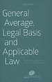 General Average, Legal Basis and Applicable Law General Average, Legal Basis and Applicable Law