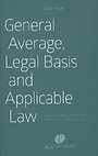 General Average, Legal Basis and Applicable Law General Average, Legal Basis and Applicable Law