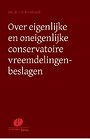 Over eigenlijke en oneigenlijke conservatoire vreemdelingenbeslagen
