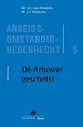 De Arbowet geschetst De Arbowet geschetst
