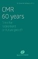 CMR 60 years: Time for retirement or future proof?