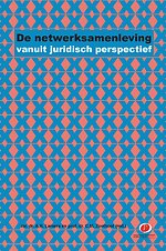 De netwerksamenleving vanuit juridisch perspectief