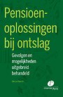 Pensioenoplossingen bij ontslag
