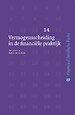 Vermogensscheiding in de financiële praktijk Vermogensscheiding in de financiële praktijk