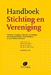 Handboek Stichting en Vereniging Handboek Stichting en Vereniging