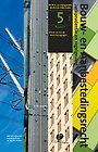 Bouw- en aanbestedingsrecht - deel 5 Bouw- en aanbestedingsrecht - deel 5
