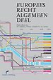 Europees Recht - Algemeen Deel Europees Recht - Algemeen Deel