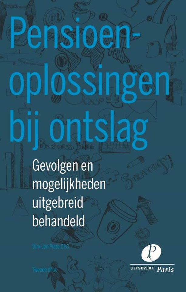Pensioenoplossingen bij ontslag Pensioenoplossingen bij ontslag