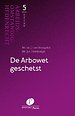 De Arbowet geschetst De Arbowet geschetst