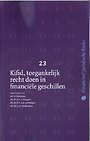 Kifid, toegankelijk recht doen in financiële geschillen Kifid, toegankelijk recht doen in financiële geschillen