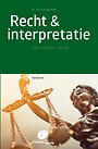 Recht & interpretatie Recht & interpretatie