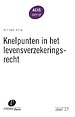 Knelpunten in het levensverzekeringsrecht Knelpunten in het levensverzekeringsrecht