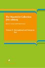 The Maastricht Collection Volume I: International and European Law The Maastricht Collection Volume I: International and European Law