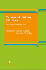 The Maastricht Collection Volume III: International and European Private Law