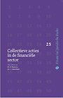 Collectieve acties in de financiële sector Collectieve acties in de financiële sector