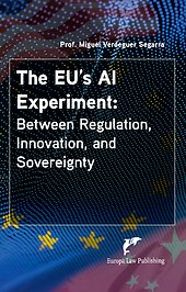 The EU’s AI Experiment