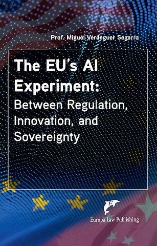 The EU’s AI Experiment
