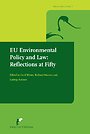 EU Environmental Policy and Law: Reflections at Fifty