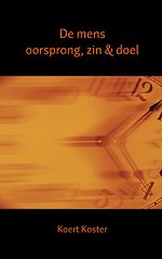 De mens oorsprong, zin & doel