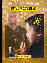 Niet alles is zichtbaar