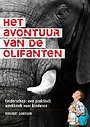 Het avontuur van de olifanten Het avontuur van de olifanten