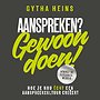 Aanspreken? Gewoon doen!