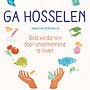 Ga hosselen - Geld verdienen door ondernemend te leven
