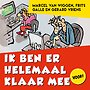 Ik ben er helemaal klaar mee