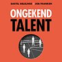 Ongekend talent