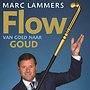 FLOW - van goed naar goud