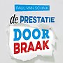 De Prestatiedoorbraak
