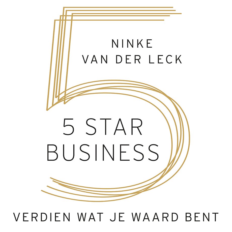 5 Star Business - Verdien wat je waard bent