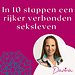 In 10 stappen een rijker en verbonden seksleven In 10 stappen een rijker en verbonden seksleven