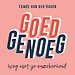 Goed genoeg, weg met onzekerheid Goed genoeg, weg met onzekerheid