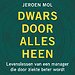 Dwars door alles heen Dwars door alles heen