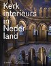 Kerkinterieurs in Nederland