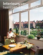 Interieurs van herrijzend Nederland 1940-1965