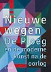 Nieuwe wegen. De Ploeg na de oorlog