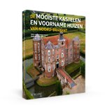 De mooiste kastelen en voorname huizen van Noord-Brabant De mooiste kastelen en voorname huizen van Noord-Brabant