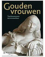 Gouden vrouwen van de 17e Eeuw