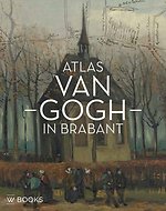 Atlas Van Gogh in Brabant
