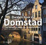 Dwalen door de Domstad
