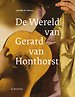 De wereld van Gerard van Honthorst
