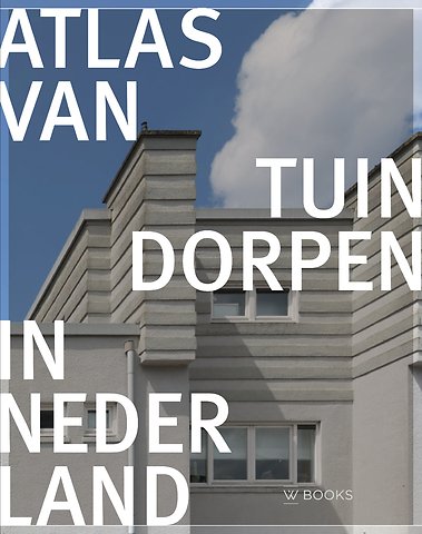 Atlas van tuindorpen in Nederland