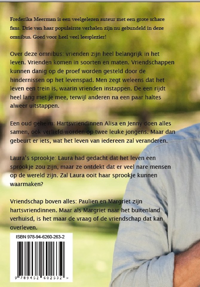 Van je vrienden moet je het hebben